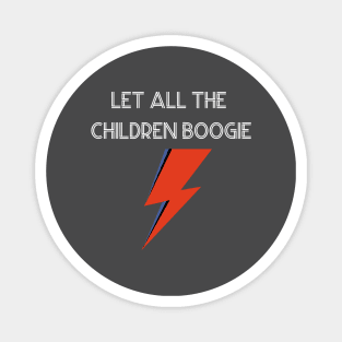 Let All The Children Boogie, white Magnet